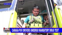 Caraga PUV drivers undergo mandatory drug test