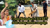 Urmila Matondkar shows her cricket skill during election campaign