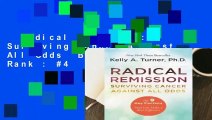 Radical Remission: Surviving Cancer Against All Odds  Best Sellers Rank : #4