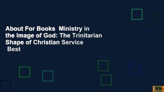 About For Books  Ministry in the Image of God: The Trinitarian Shape of Christian Service  Best