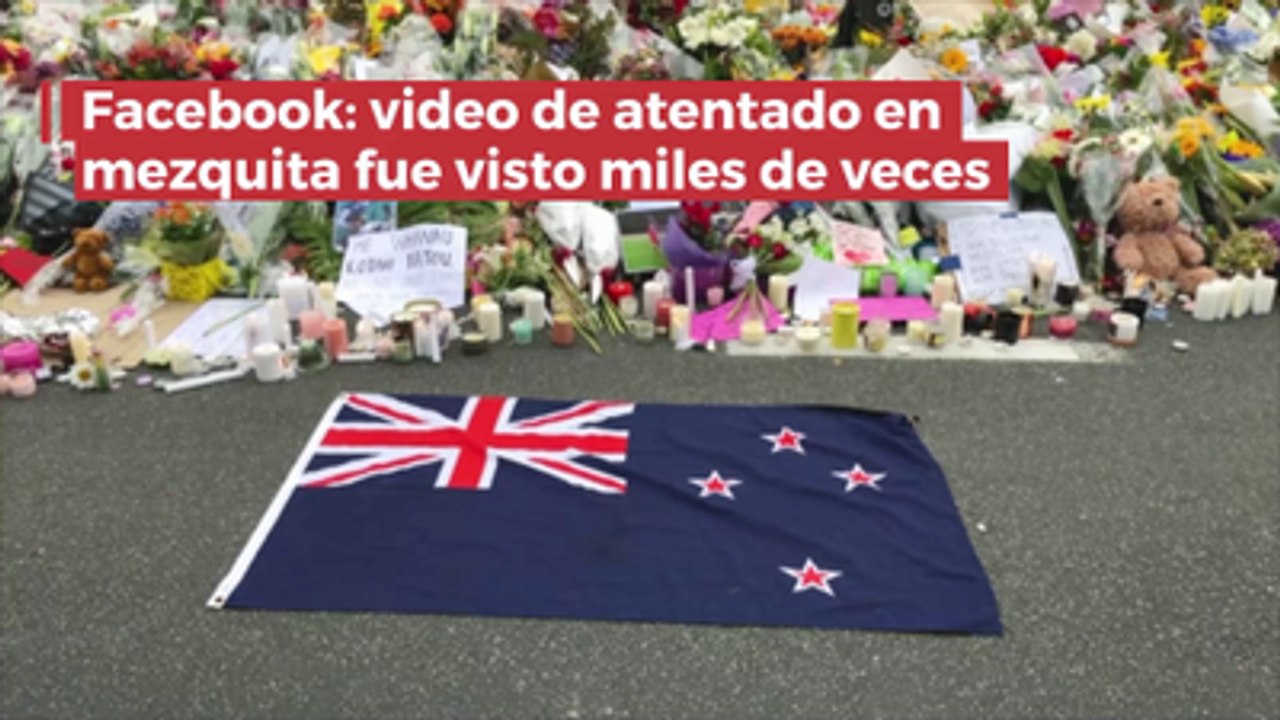 Facebook: video de atentado en mezquita fue visto miles de veces