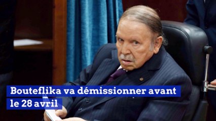 Abdelaziz Bouteflika va démissionner avant le 28 avril