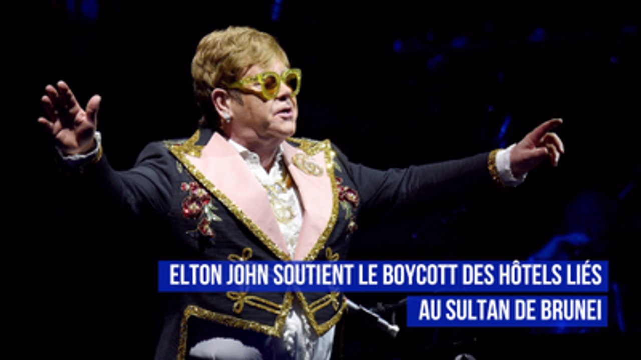 Elton John soutient le boycott des hôtels liés au sultan de Brunei