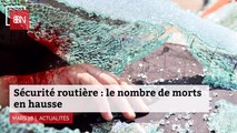 Sécurité routière : le nombre de morts en hausse