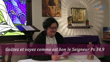 Goûtez et voyez comme est bon le Seigneur Ps 34,9 – Conf. Carême Mme HARTER
