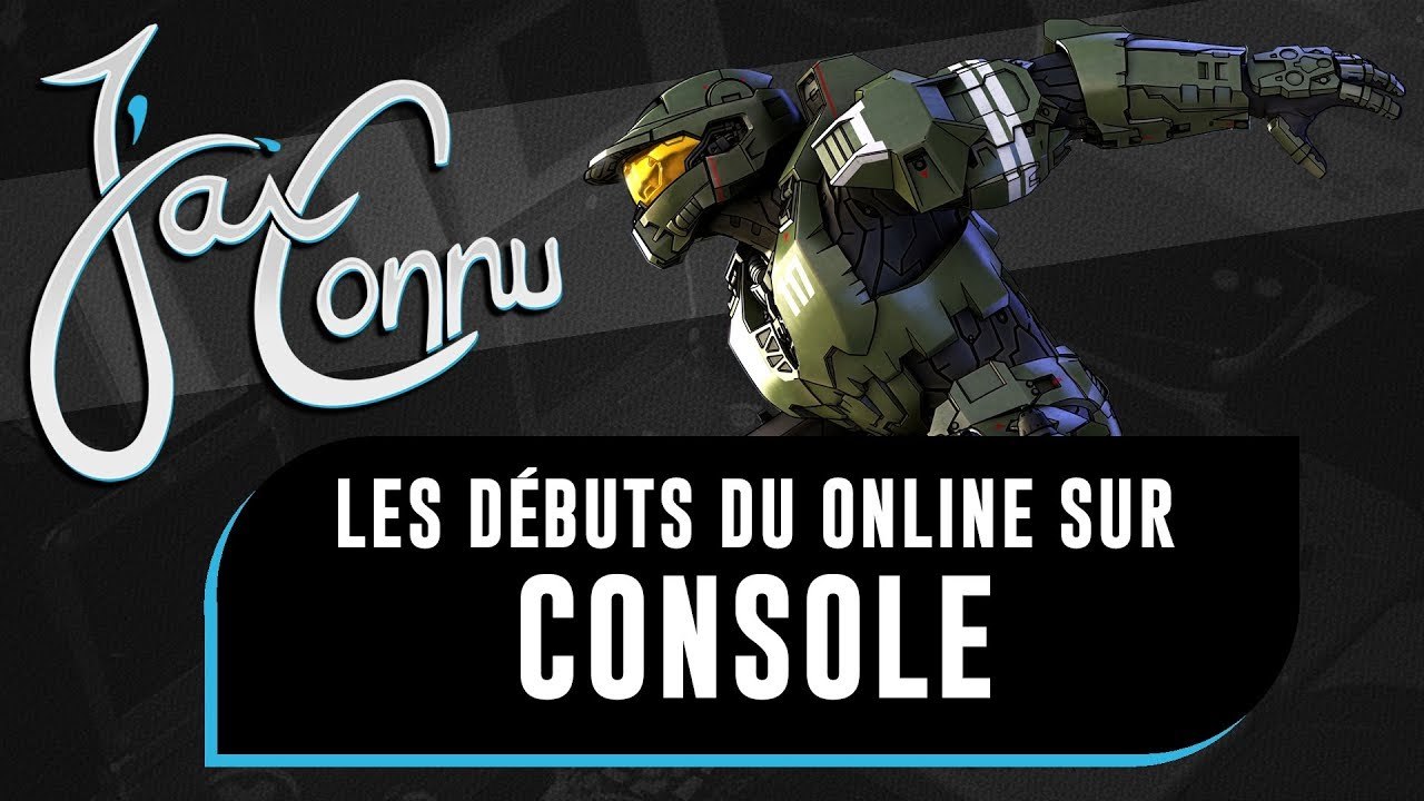 J'ai Connu... les DEBUTS DU ONLINE sur CONSOLES