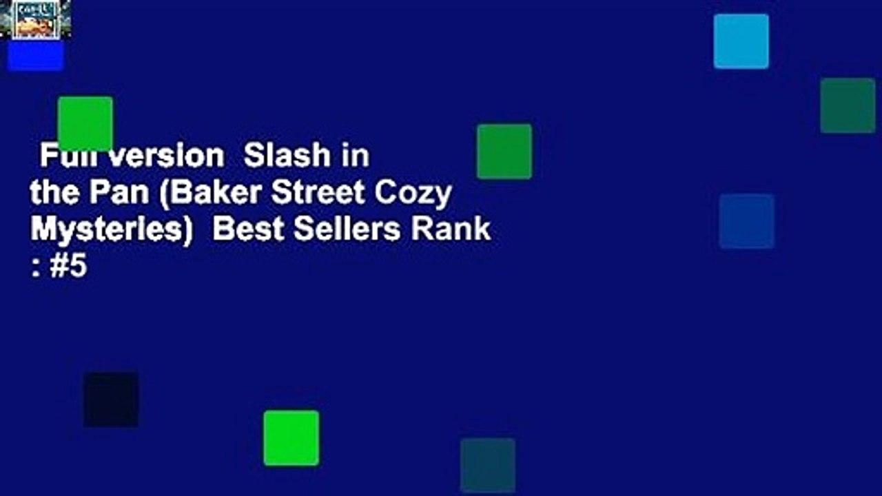 Full version  Slash in the Pan (Baker Street Cozy Mysteries)  Best Sellers Rank : #5