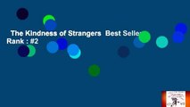 The Kindness of Strangers  Best Sellers Rank : #2