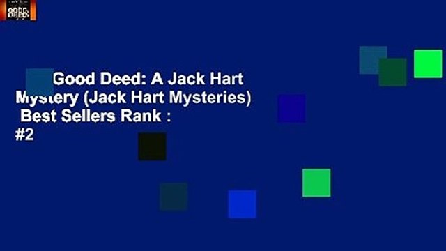 No Good Deed: A Jack Hart Mystery (Jack Hart Mysteries) Best Sellers Rank : #2