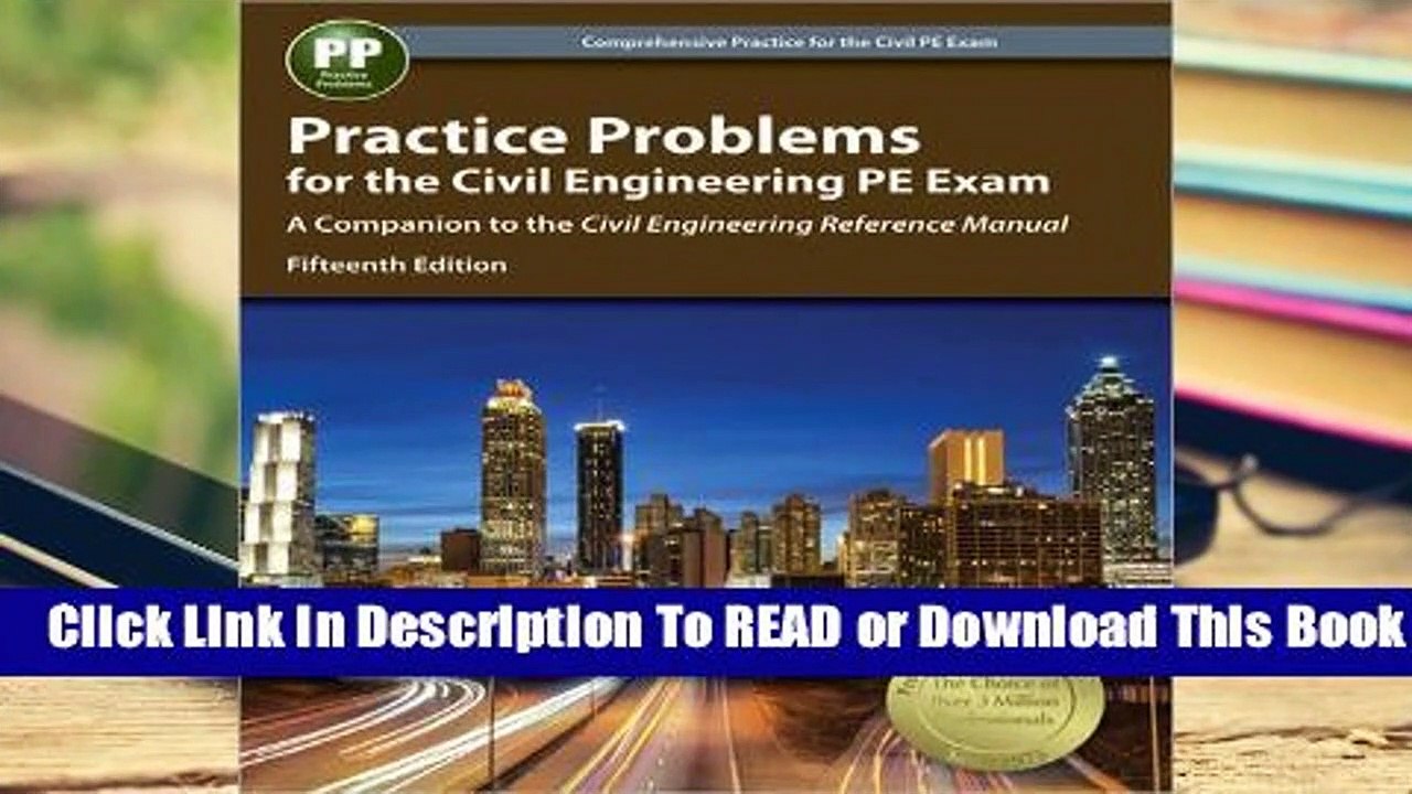 Online Practice Problems for the Civil Engineering PE Exam  For Trial