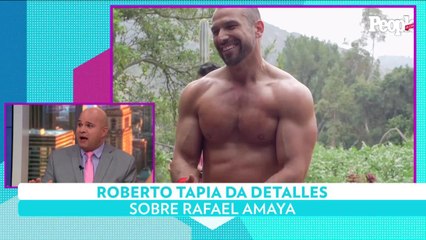 Roberto Tapia da detalles sobre Rafael Amaya