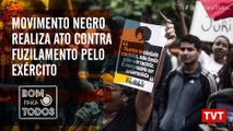 Em SP, Movimento Negro realiza ato contra fuzilamento pelo exército