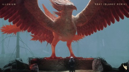 ILLENIUM - Pray