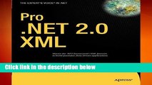 Pro .NET 2.0 XML (Expert s Voice in .NET)