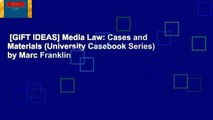 [GIFT IDEAS] Media Law: Cases and Materials (University Casebook Series) by Marc Franklin