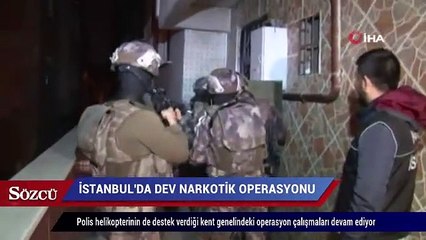 İstanbul’da dev narkotik operasyonu