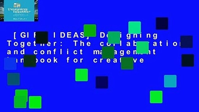 [GIFT IDEAS] Designing Together: The collaboration and conflict management handbook for creative
