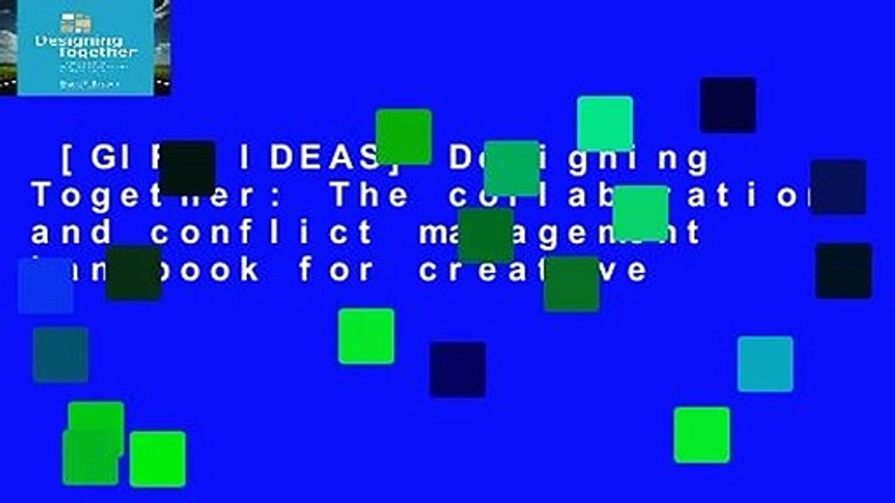 [GIFT IDEAS] Designing Together: The collaboration and conflict management handbook for creative