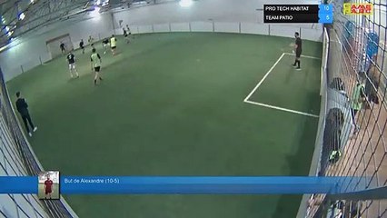 But de Alexandre (10-5) - PRO TECH HABITAT Vs TEAM PATIO  - 15/04/19 20:00 - LIGUE 1