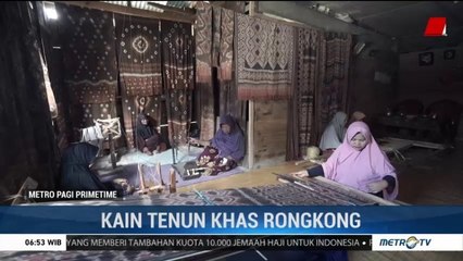 Cantiknya Kain Tenun Khas Rongkong