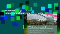 Web Accessibility: Web Standards and Regulatory Compliance