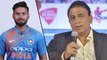 ICC Cricket World Cup 2019 : Sunil Gavaskar Comments On Rishabh Pant Omission From World Cup Squad