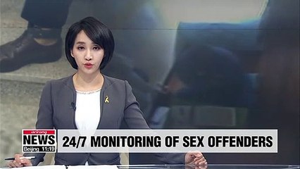 Probation officers in S. Korea will monitor sex offenders around-the-clock on individual basis