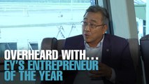 OVERHEARD WITH… EY’s Entrepreneur of the Year  