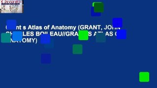 Grant s Atlas of Anatomy (GRANT, JOHN CHARLES BOILEAU//GRANT S ATLAS OF ANATOMY)