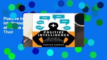 Positive Intelligence: Positive Intelligence: Why Only 20% of Teams and Individuals Achieve Their