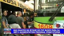 Mas maayos na biyahe ng P2P buses para sa MRT-3 augmentation program, ipinatutupad