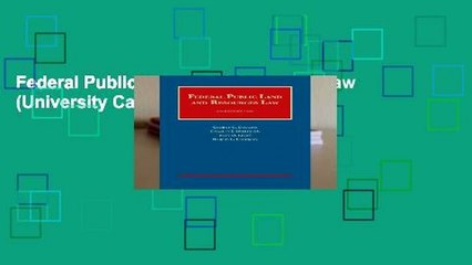 Federal Public Land and Resources Law (University Casebook Series)