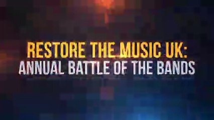 Restore the Music UK: Annual Battle of the Bands