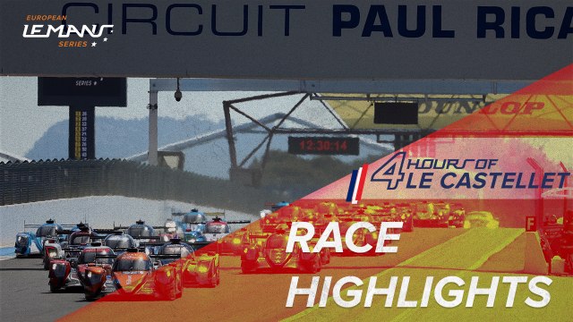 2019 4 Hours of Le Castellet - Race highlights!