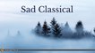 Various Artists - Sad, Melancholic Classical Music