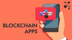 What’s next for Blockchain Apps? | Blockchain Central