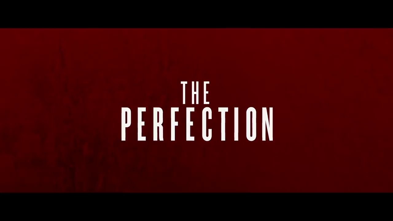 The Perfection - Bande-annonce officielle VO