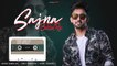 Sajna (Full Audio) | Babbal Rai | Girlfriend | Latest Punjabi Songs 2019