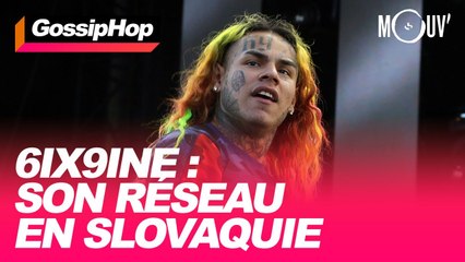 6ix9ine : son réseau en Slovaquie