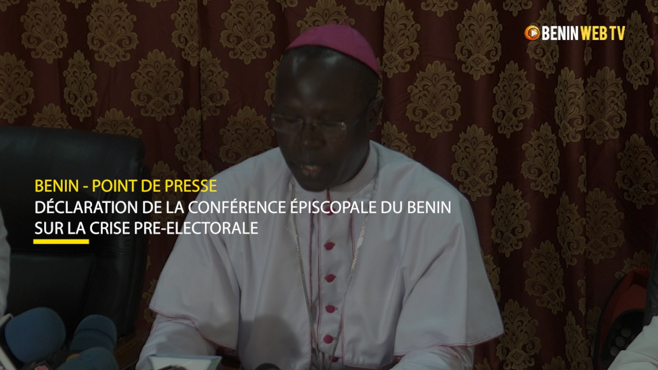 Bénin: déclaration de la Conférence Épiscopale sur la crise pré-électorale