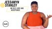 Jessamyn Stanley on Self-Love and Acceptance