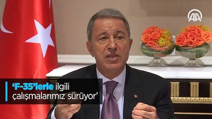 F-35'lerle ilgili çalışmalarımız sürüyor