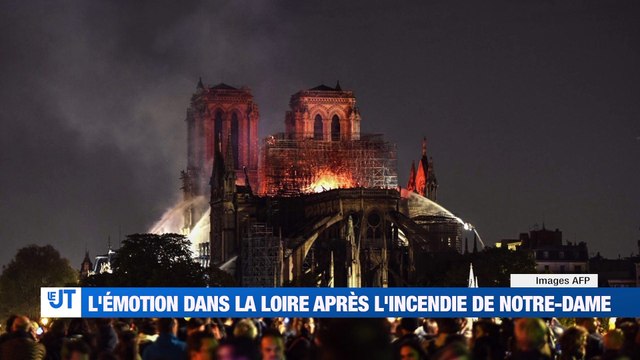 A la Une : L'émotion dans la Loire après l'incendie de Notre-Dame de Paris / J'aurai aimé être sur le feu nous confie un pompiers de paris d'origine stéphanoise / Une artiste entame une grève de la faim / La nouvelle feuille de route de la CCI de Saint-