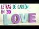 Cómo hacer Letras de Cartón en 3D - Decora tu cuarto - Manualidades con Cartón - Catwalk