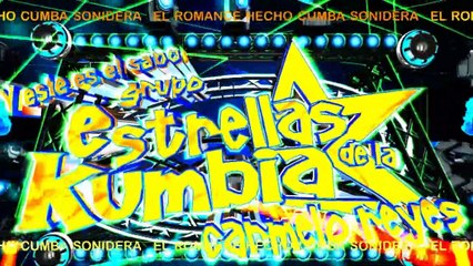 DESDE EL FONDO DE MI CORAZON grupo ESTRELLAS DE LA KUMBIA cumbia ROMANTICA