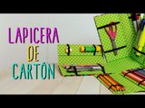 Lapicera de Cartón ♥  | DIY Estuche para Lapices | Regreso a Clases | Catwalk Cartonaje