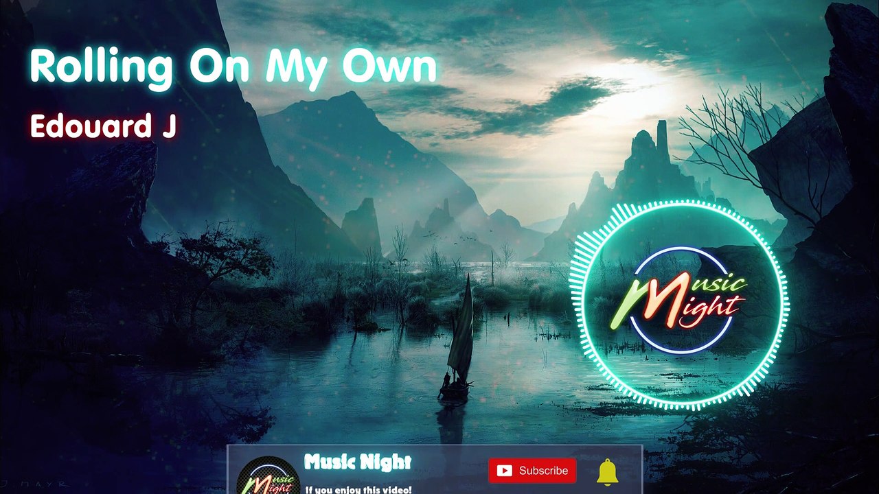 Edouard J - Rolling On My Own