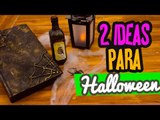 Decoraciones para Halloween 2 Ideas fáciles | Libro de Hechizos y Pócima | Catwalk