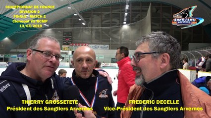 Hockey sur glace Interview Thierry Grossetête Président des Sangliers Arvernes 13/04/2019