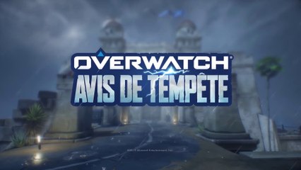 Overwatch - Nouvelle mission spéciale "Avis de tempête"